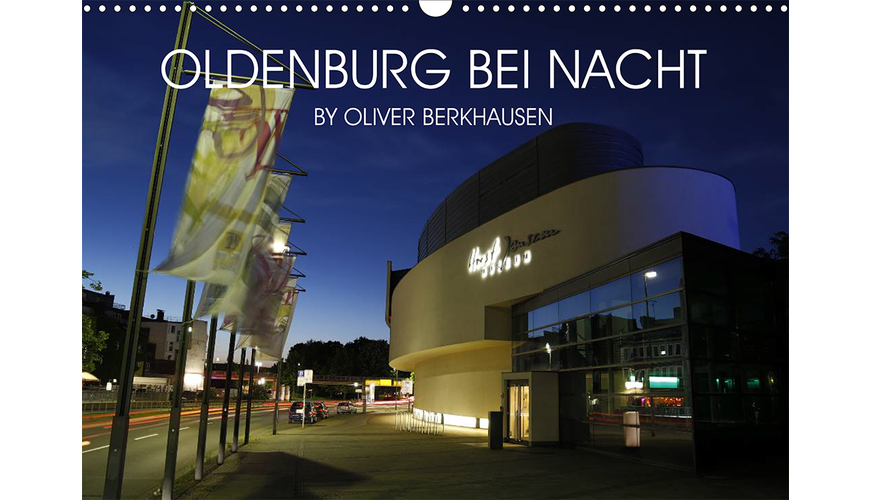 Kalenderprojekt "Oldenburg bei Nacht"
